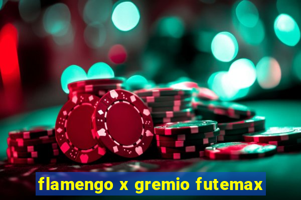 flamengo x gremio futemax